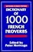 Dictionary of 1000 French Proverbs: With English Equivalents