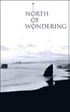 North of Wondering
