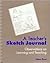 A Teacher's Sketch Journal: Observations on Learning and Teaching