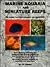 Marine Aquaria and Miniature Reefs by C.W. Emmens
