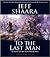 To the Last Man by Jeff Shaara