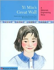 Museum of Science Yi Min's Great Wall: A Materials Engineering Story (Paperback)