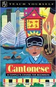 Cantonese Complete Course (Teach Yourself)