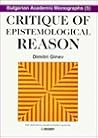 Critique of Epistemological Reason: Perspectives to Philosophy of Science, Art Criticism, and Multiculturalism (Bulgarian Academic Monographs, 5)