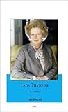 Margaret Thatcher: A Portrait of the Iron Lady Margaret Thatcher: A Portrait of the Iron Lady
