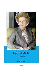 Margaret Thatcher: A Portrait of the Iron Lady (Paperback)