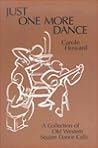 Just One More Dance: A Collection of Old Western Square Dance Calls