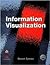 Information Visualization by Robert Spence Information Visualization by Robert Spence