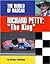 Richard Petty: "The King" (The World of Nascar)