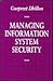 Managing Information System Security by Gurpreet Dhillon
