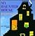 My Haunted House (A Lift-The-Flap-Book)