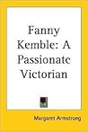 Fanny Kemble: A P...