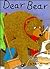 Dear Bear by Joanna Harrison