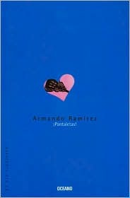 Pantaletas/ Panties: Confesiones Sentimentales Del Estudiante Maciosare, El Ultimo De Los Mohicanos (El Dia Siguiente) (Spanish Edition)