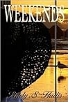 WEEKENDS by Lindy S. Hudis WEEKENDS by Lindy S. Hudis