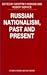 Russian Nationalism Past an...