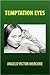 Temptation Eyes