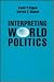 Interpreting World Politics: Essays for A P Rana