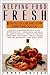 Keeping Food Fresh : How to...
