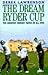 The Dream Ryder Cup
