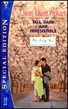 Tall, Dark and Irresistible