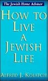 How to Live a Jewish Life