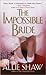 The Impossible Bride