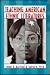 Teaching American Ethnic Literatures: Nineteen Essays