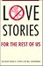 Love Stories for the Rest of Us by Genie D. Chipps