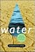 Water: Almost Enough for Everyone