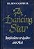 A Dancing Star: Inspirations to Guide and Heal