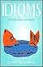 Dictionary of Idioms