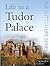 Life in a Tudor Palace