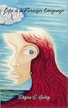 Life Is A Foreign Language by Rayne E. Golay