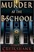 Murder at the B-School