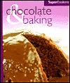 Super Cookery Chocolate & Baking (Paperback)