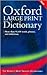 Oxford Large Print Dictionary by Julia Elliott