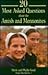 20 Most Asked Questions About the Amish and Mennonites (People's Place)