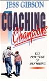 Coaching Champions: The Privilege of Mentoring