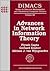 Advances In Network Information Theory: Dimacs Workshop Network Information Theory, March 17-19, 2003, Piscataway, New Jersey (DIMACS SERIES IN ... AND THEORETICAL COMPUTER SCIENCE, 66)