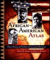 The African-American Atlas: Black History and Culture-An Illustrated Reference (Paperback)