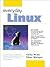 Everyday Linux by Kathy Miles