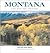 Montana: High, Wide, and Ha...