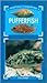Pufferfish (Practical Fishkeeping)