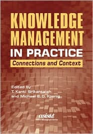 Knowledge Management in Practice: Connections and Context (Hardcover)