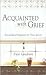 Acquainted with Grief