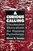 A Curious Calling: Unconscious Motivations for Practicing Psychotherapy