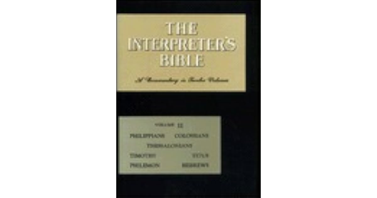 The Interpreter's Bible, Vol 11 by George Arthur Buttrick