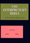 The Interpreter's Bible, Vol 8: Luke, John