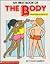 My First Book of the Body/Lift-Up and Pop-Up Book Pop-Up, Too)